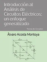 Comprar Libro : Introduccion Al Analisis De Circuitos Electricos Un