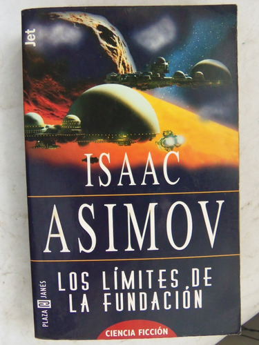 Los Limites De La Fundacion Isaac Asimov Saga Fundacion