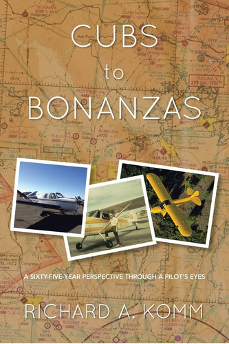 Libro: Cubs To Bonanzas: A Sixty-five-year Perspective A
