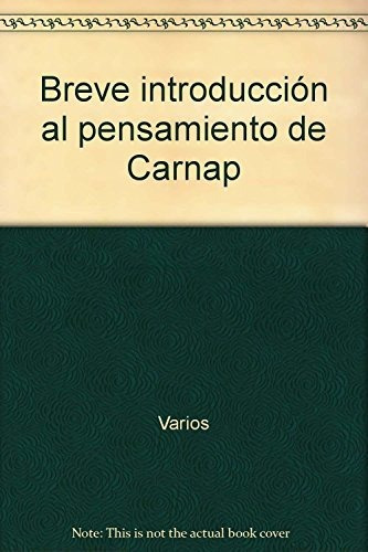 Libro Breve Introduccion Al Pensamiento De Carnap De Pelaez