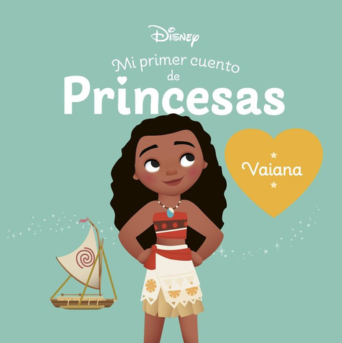 Libro Vaiana. Mi Primer Cuento De Princesas - Disney