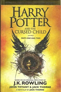Harry Potter And The Cursed Child - Parts I & Ii : The Offic
