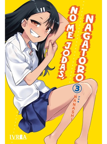 Manga No Me Jodas Nagatoro Vol. 03 (ivrea Arg)