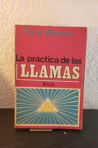 La Práctica De Las Llamas - Saint Germain