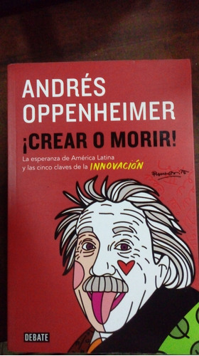 Libro Crear O Morir    Andrés Oppenheimer