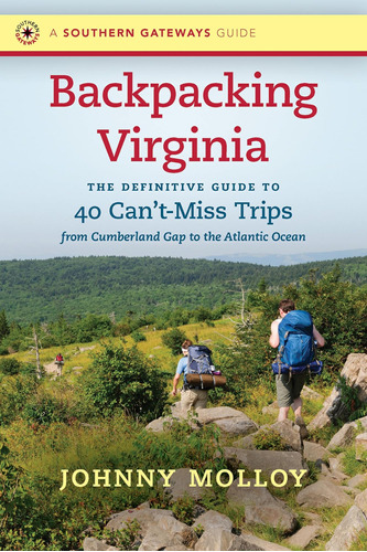 Libro: Backpacking Virginia: The Definitive Guide To 40 From