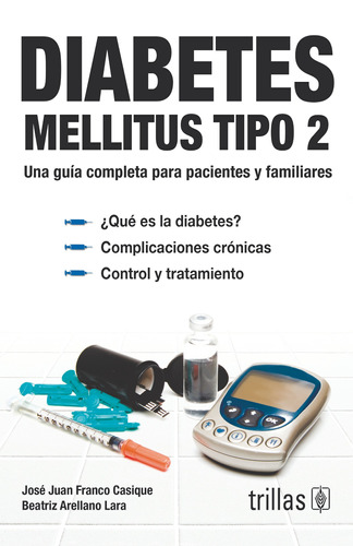 Diabetes Mellitus Tipo 2 Una Guia Completa Editorial Trillas