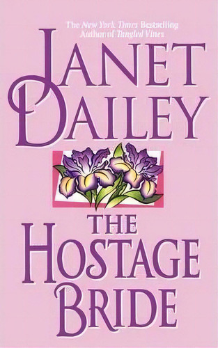 Hostage Bride, De Janet Dailey. Editorial Simon & Schuster, Tapa Blanda En Inglés