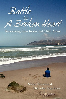 Libro Battle For A Broken Heart: Recovering From Incest A...