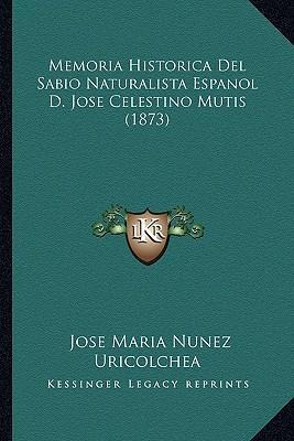 Libro Memoria Historica Del Sabio Naturalista Espanol D. ...