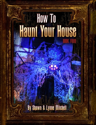 Libro How To Haunt Your House, Book Four - Mitchell, Lynne