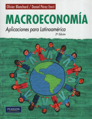 Macroeconomia. Aplicaciones Para Latinoamerica