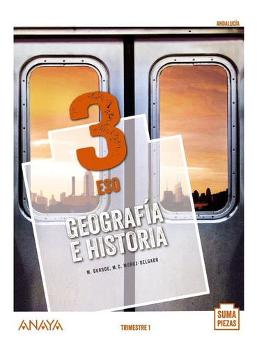 Geografãâa E Historia 3. (trimestres), De Burgos Alonso, Manuel. Editorial Anaya Educación, Tapa Blanda En Español