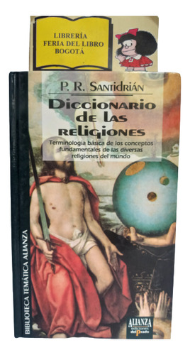 Diccionario De Las Religiones - Santidrian - 1994 - Alianza 