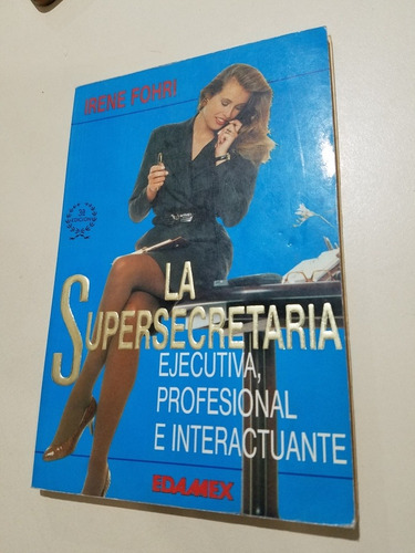 La Supersecretaria Ejecutiva, Profecional - Irene Fohri