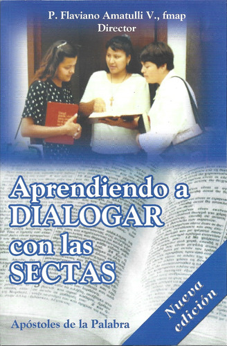 Aprendiendo A Dialogar Con Las Sectas (2 Libros Por Pedido)