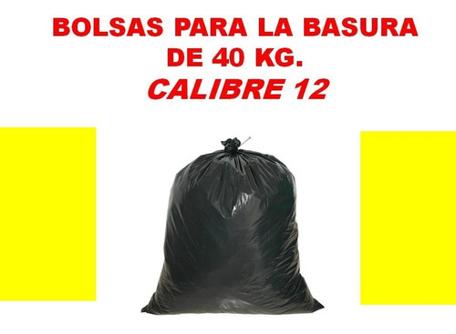 Bolsas Para La Basura De 40 Kg Calibre 12