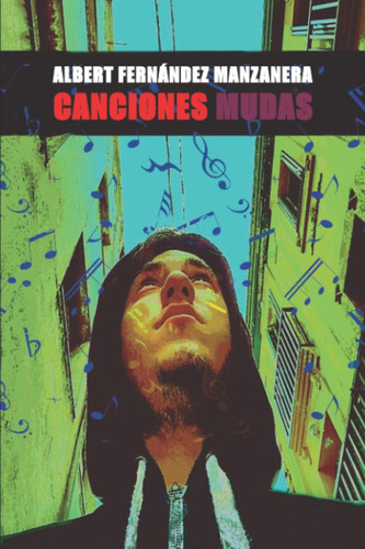 Libro: Canciones Mudas: Un Poemario Humano (poemas) (sin