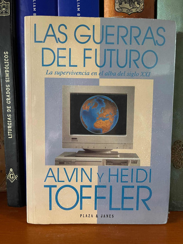 Las Guerras Del Futuro Alvin Toffler (Usado)