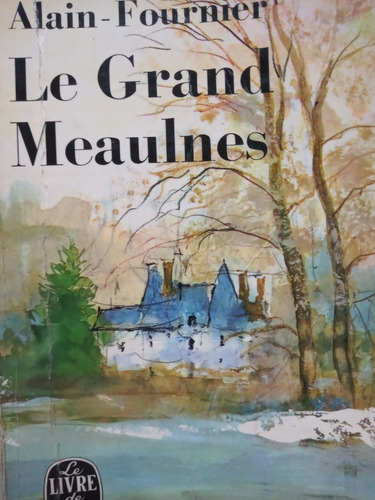 Le Grand Meaulnes Fournier