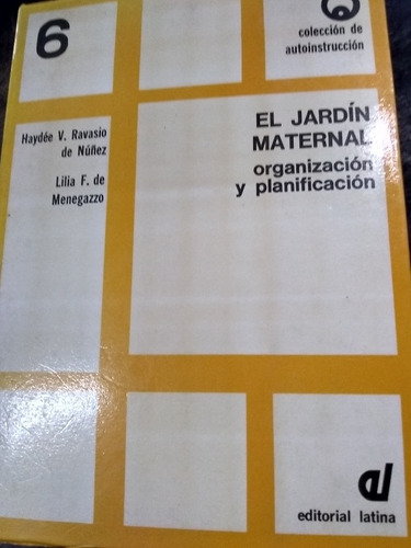 El Jardín Maternal. Organización Y Planificación. Menegazzo 