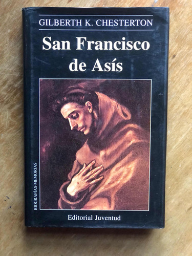 San Francisco De Asís. G. K. Chesterton