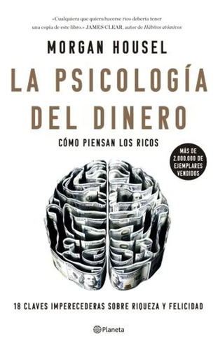 La Psicologia Del Dinero - Como Piensan Los Ricos