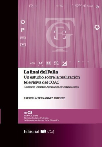 La Final Del Falla, De Fernandez Jimenez, Estrella. Editorial Servicio De Publicaciones De La Universidad De Cád, Tapa Blanda En Español