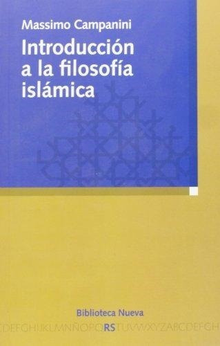 Introducción A La Filosofía Islámica - Campanini Massimo