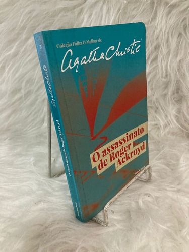 Livro O Assassinato De Roger Ackroyd - Coleção Folha O Melhor De Agatha Christie - Agatha Christie D9b7 [2019]