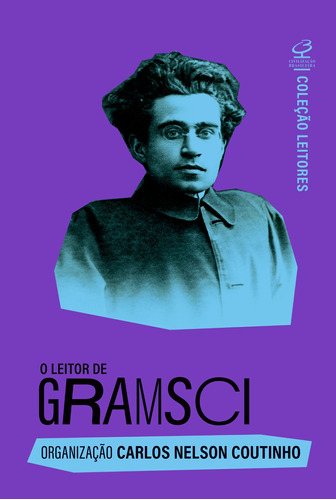 O leitor de Gramsci, de Coutinho, Carlos Nelson. Editora José Olympio Ltda., capa mole em português, 2022