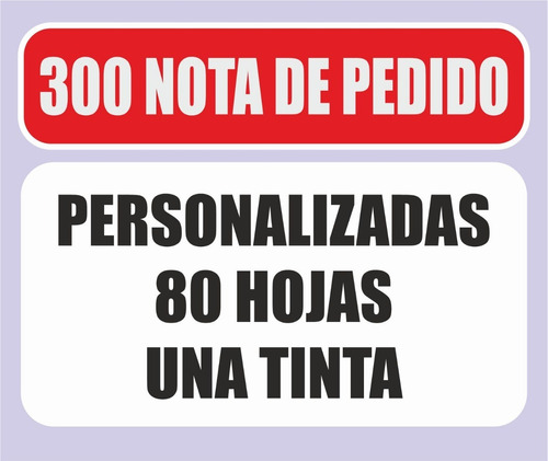 300 Notas De Pedido Personalizadas