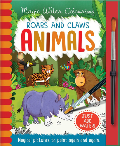 Animals - Roars & Claws - Magic Water Colouring Just Add Water - Hardback, de Copper, Jenny. Editorial Imagine That Publishing, tapa dura en inglés internacional, 2019
