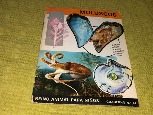 Reino Animal Para Niños N° 14 / Moluscos - Ramón Sopena