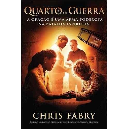 Quarto De Guerra Livro   Chris Fabry