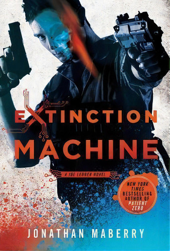 Extinction Machine, De Jonathan Maberry. Editorial St Martins Press, Tapa Blanda En Inglés