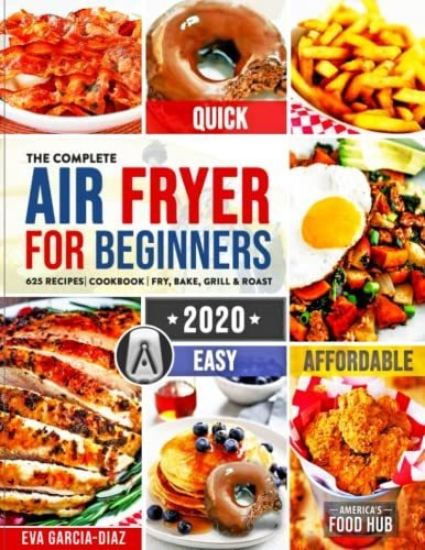 Book : The Complete Air Fryer Cookbook For Beginners 2020..