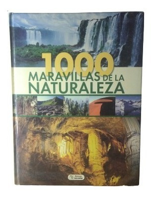 1000 Maravillas De La Naturaleza Yf