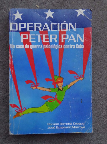 Operación Peter Pan ( Cuba)  Ramon Torreira, J. Buajasán
