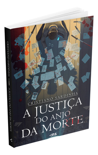 A Justiça Do Anjo Da Morte, De Cristiano Sardinha. Editora Novo Século, Capa Mole Em Português, 2023