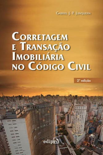 Corretagem E Transaçao Imobiliaria No Codigo Civil