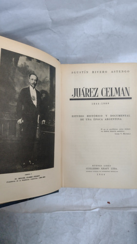 Juarez Celman 1844-1909. Estudio Historico Y Documental. Mj