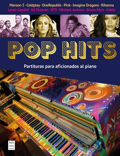 Pop Hits . Partituras Para Aficionados Al Piano
