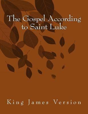 Libro The Gospel According To Saint Luke: King James Vers...
