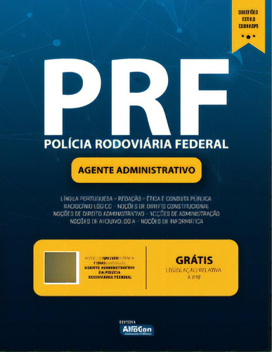 Prf - Agente Administrativo - Polícia Rodoviária Federal, De Públicos Concursos. Editora Alfacon Concursos Públicos, Capa Mole Em Português, 2023