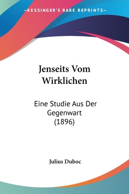 Libro Jenseits Vom Wirklichen: Eine Studie Aus Der Gegenw...