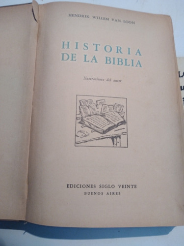 *  H. W. Van Loon - Historia De La Biblia 