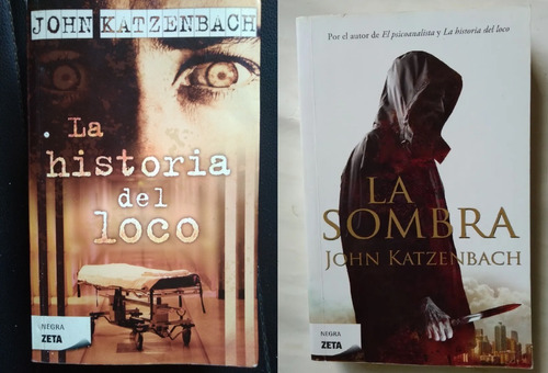 John Katzenbach La Sombra Y La Historia Del Loco Zeta Ed C/u