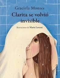 Clarita Se Volvio Invisible - Album Infantil - Santillana