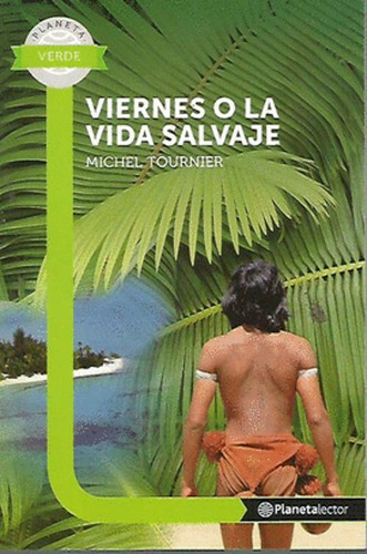 Libro Viernes O La Vida Salvaje